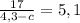 \frac{17}{4,3-c}=5,1