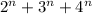 2^n+3^n+4^n