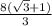 \frac{8(\sqrt{3}+1)}{3}