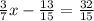 \frac{3}{7}x- \frac{13}{15} = \frac{32}{15}