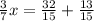 \frac{3}{7}x= \frac{32}{15}+ \frac{13}{15}