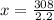 x= \frac{308}{2.2}