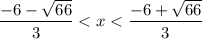 \dfrac{-6-\sqrt{66}}3