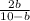 \frac{2b}{10-b}