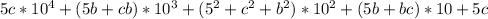 5c*10^4 + (5b + cb)*10^3+ (5^2 + c^2 + b^2)*10^2 + (5b + bc)*10 + 5c