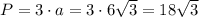 P=3\cdot a=3\cdot6 \sqrt{3} =18 \sqrt{3}