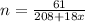 n = \frac{61}{208+18x}