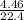 \frac{4.46}{22.4}