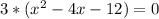 3*(x^{2}-4x-12)=0