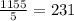 \frac{1155}{5} = 231