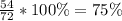 \frac{54}{72}*100 \%=75 \%