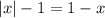 |x|-1=1-x