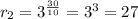 r_2 = 3^ \frac{30}{10} = 3^3 = 27