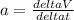 a= \frac{deltaV}{deltat}