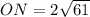 ON=2\sqrt{61}