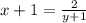 x+1=\frac{2}{y+1}