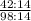 \frac{42 : 14}{98 : 14}