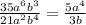 \frac{35a^6b^3}{21a^2b^4}= \frac{5a^4}{3b}