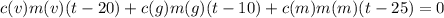 c(v)m(v)(t-20)+c(g)m(g)(t-10)+c(m)m(m)(t-25)=0