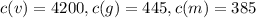 c(v)=4200, c(g)=445, c(m)=385