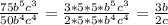 \frac{75b^5c^3}{50b^4c^4} =\frac{3*5*5*b^5c^3}{2*5*5*b^4c^4} =\frac{3b}{2c}