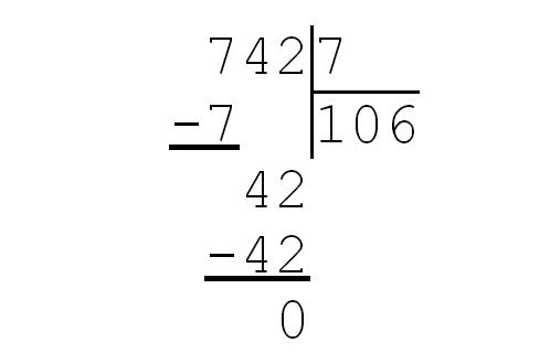 Напишите как решииь столбиком пример 742: 7=? только столбиком