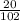 \frac{20}{102}