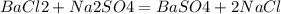 BaCl2+Na2SO4=BaSO4+2NaCl