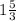 1\frac{5}{3}