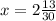 x= 2\frac{13}{30}