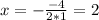 x=-\frac{-4}{2*1}=2