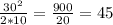 \frac{30^2}{2*10} = \frac{900}{20}=45