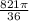 \frac{821 \pi }{36}