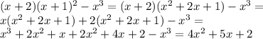 (x+2)(x+1)^2-x^3 = (x+2)(x^2+2x+1)-x^3 = \\ x(x^2+2x+1) + 2(x^2+2x+1)-x^3 = \\ x^3+2x^2+x + 2x^2+4x+2-x^3 = 4x^2+5x+2