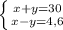 \left \{ {{x+y=30} \atop {x-y=4,6}} \right.