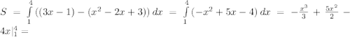 S=\int\limits^4_1 {((3x-1)-(x^{2} -2x+3))} \, dx =\int\limits^4_1 {(-x^2+5x-4)} \, dx =-\frac{x^3}{3} +\frac{5x^2}{2}-4x|^4_1=