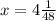 x=4 \frac{1}{48}