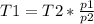 T1=T2* \frac{p1}{p2}