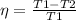 \eta = \frac{T1-T2}{T1}