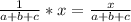 \frac{1}{a+b+c}*x=\frac{x}{a+b+c}