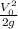 \frac{ V^2_{0} }{2g}