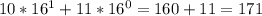 10 * 16^{1} + 11 * 16^{0} = 160 + 11 = 171