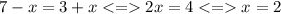 7-x=3+x 2x=4 x=2