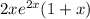 2xe^{2x}(1+x)