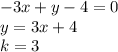 -3x+y-4=0 \\ y=3x+4 \\ k=3