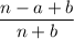 $\frac{n-a+b}{n+b}