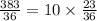 \frac{383}{36} = 10 \times \frac{23}{36}