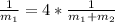 \frac{1}{m_{1}} = 4*\frac{1}{m_{1}+m_{2}}