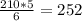 \frac{210*5}{6} = 252