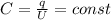 C= \frac{q}{U} =const